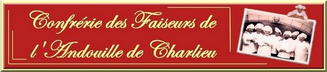 CONFRERIE DE L'ANDOUILLE DE CHARLIEU