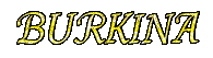 BURKINA FASO