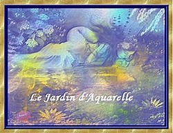 AU JARDIN d'AQUARELLE  de 