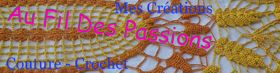 Au fil des passions:Mes cr�ations au crochet et en couture