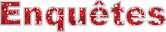 Enqu�tes