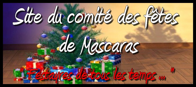 Comité des fêtes de Mascaras