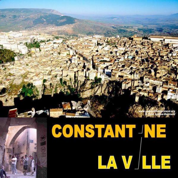 CONSTANTINE, la ville.....