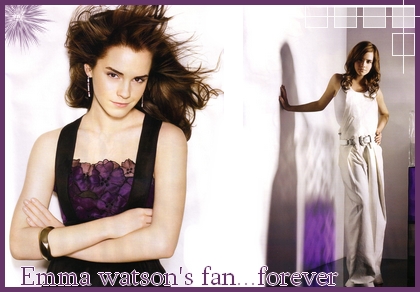 Emma Watson's fan...forever