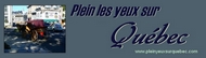 Plein les yeux sur Qu�bec