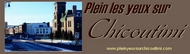 Plein yeux sur chicoutimi.com