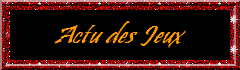 ACTU DES JEUX