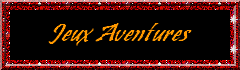 JEUX  D'AVENTURE