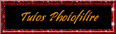 TUTOS POUR PHOTOFILTRE