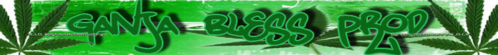 Ganja-Bless