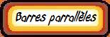 Barres parrall�les