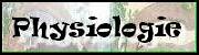 Physiologie