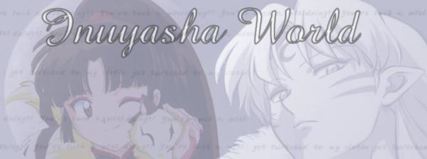 le site n� 1 sur Inu yasha