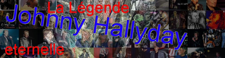 Johnny Hallyday la legende eternelle