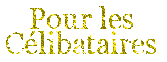 Pour les c�libataires