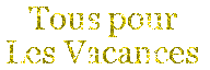 Tous pour les Vavances