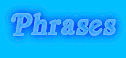 Phrases