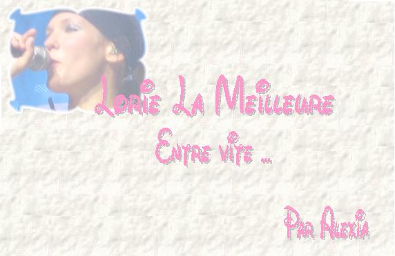 Lorie la meilleure
