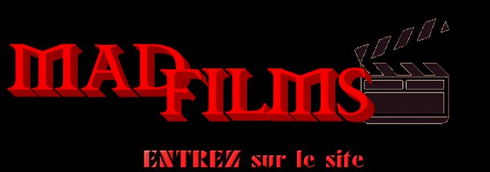 Entrer sur le site mad films