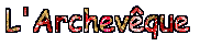 L'Archev�que