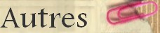 AUTRES