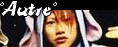 � Autre �