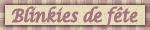Blinkies de f�tes