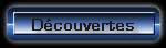 Découvertes