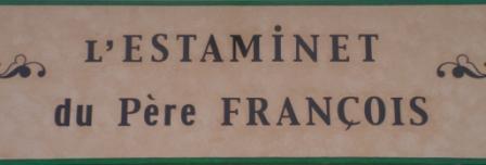 L'Estaminet du P�re Fran�ois