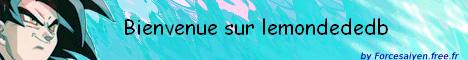 Le monde de Db, DBZ et DB GT