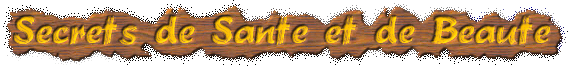 Secrets de Sant� et de Beaut�