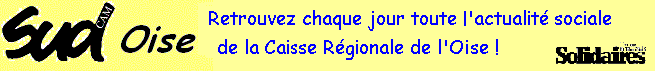 Syndicat SUD du Cr�dit Agricole de l'Oise
