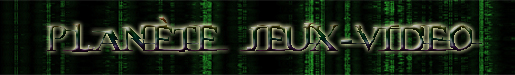 PLANETE JEUX VIDEO