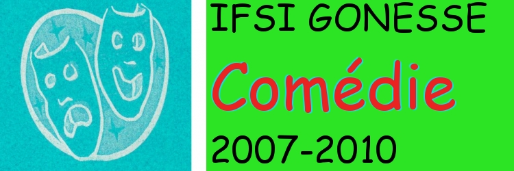 PROMOTION COMEDIE IFSI GONESSE 2007-2010