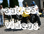 autre videos