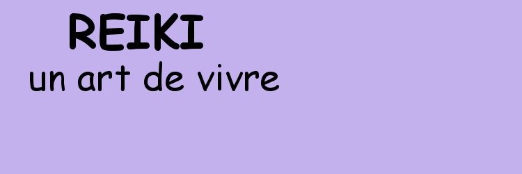 Reiki, un art de vivre