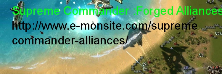 Supreme Commander : Forged Alliances