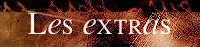 Extras