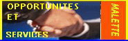 Opportunit�s et Services