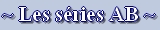 Les series AB