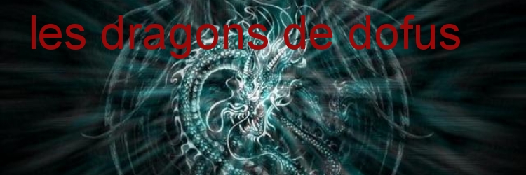 les dragons de dofus
