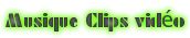 Musique Clips vidéo