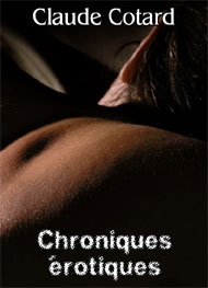 Chroniques érotiques Chroniques
