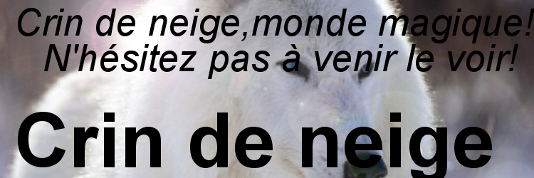 Crin de Neige, le louveteau légendaire