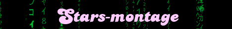 *�*�*�*STARS-MONTAGES*�*�*�*
