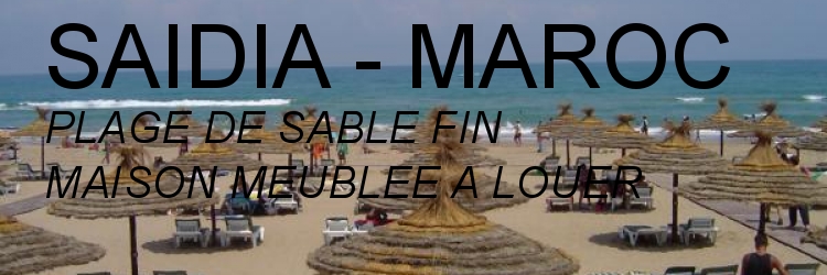 MAISON A SAIDIA A LOUER
