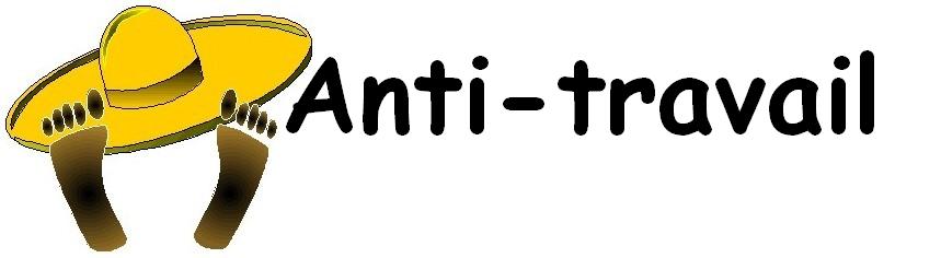 Anti-travail
