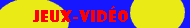 Jeux Vidéos