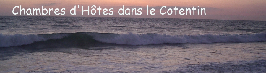 chambre d'hôtes dans le cotentin