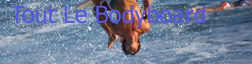 Tout le bodyboard